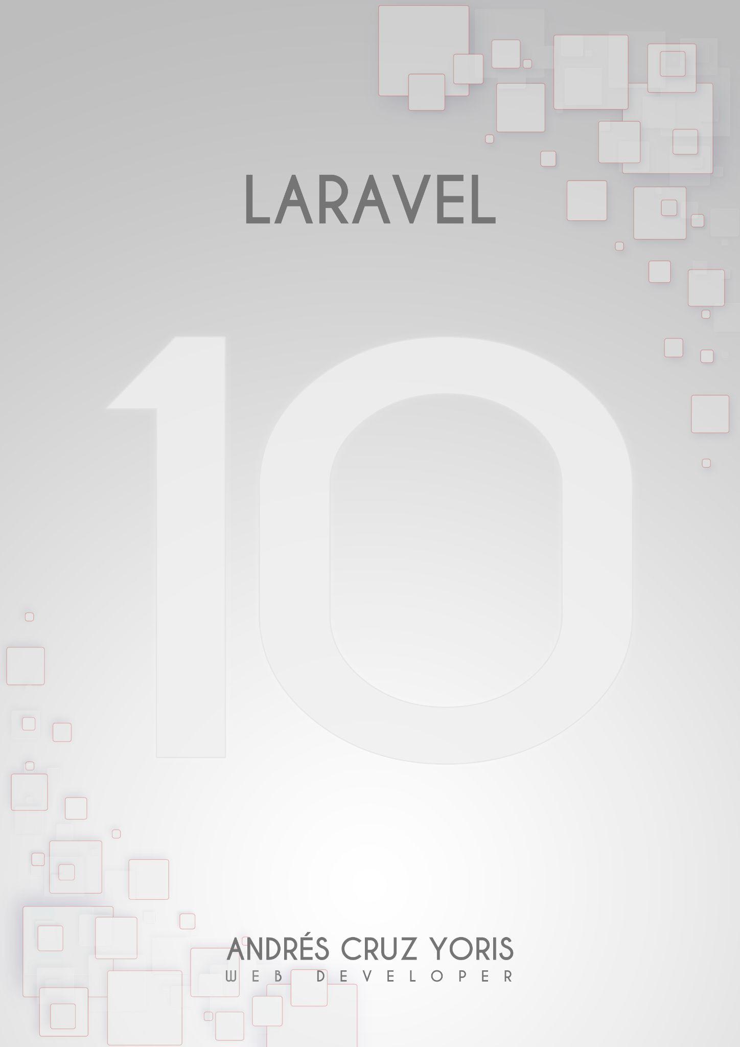 Getting started with Laravel 10, master the most popular PHP framework
