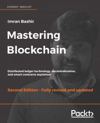 Mastering Blockchain Second Edition