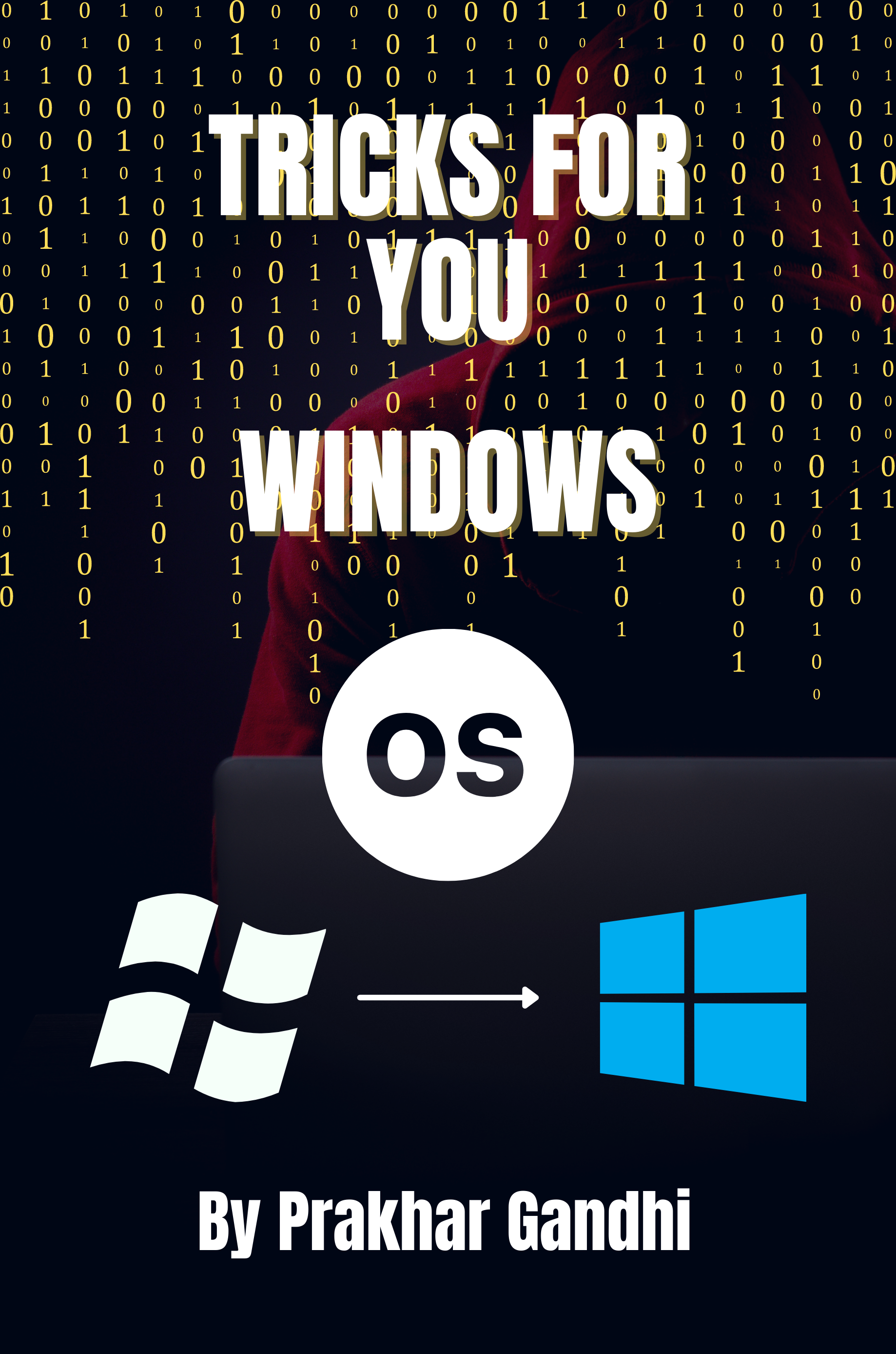 TRICKS FOR YOU : WINDOWS OS